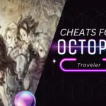 Cheats For Octopath Traveler