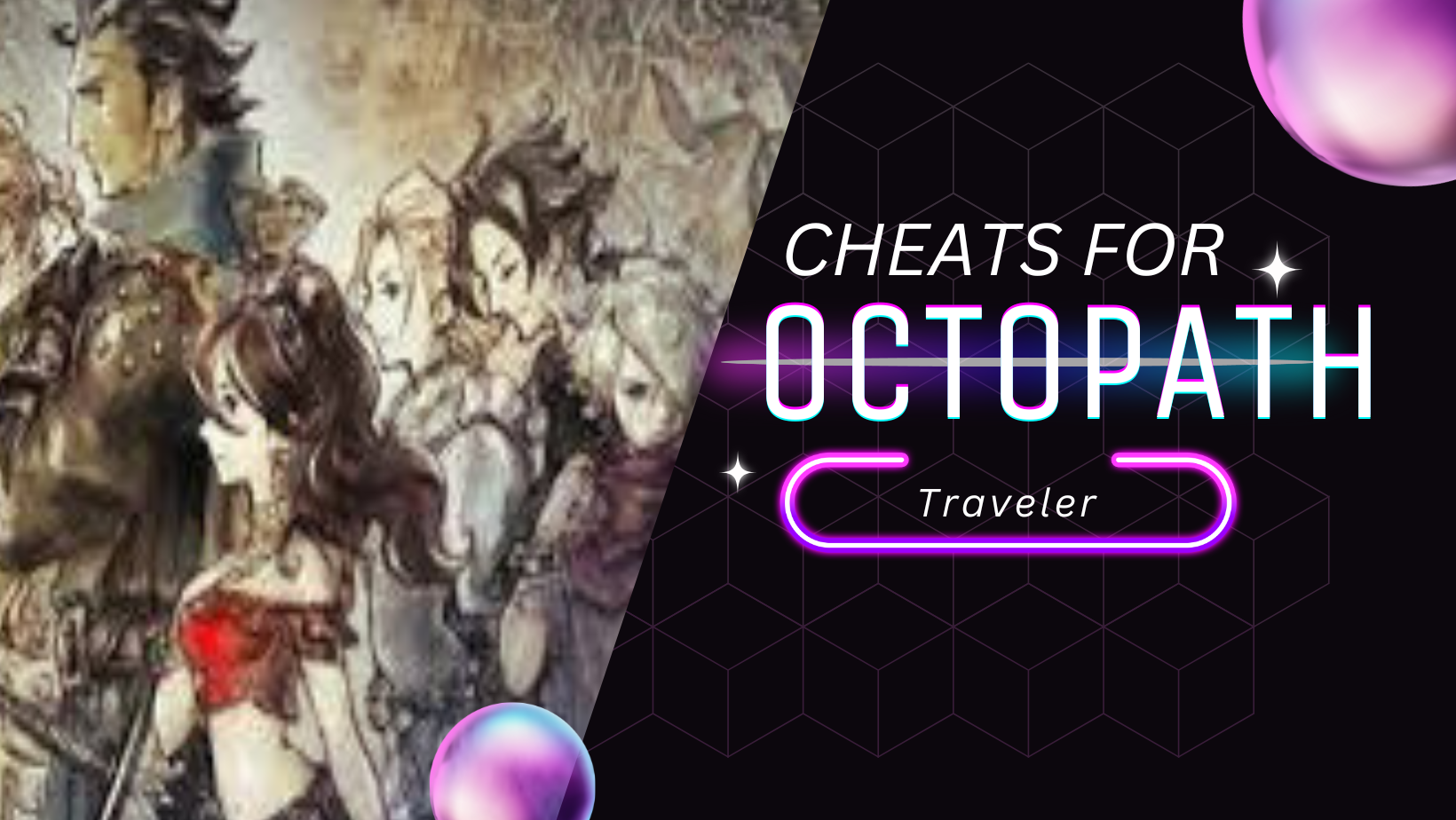 Cheats For Octopath Traveler