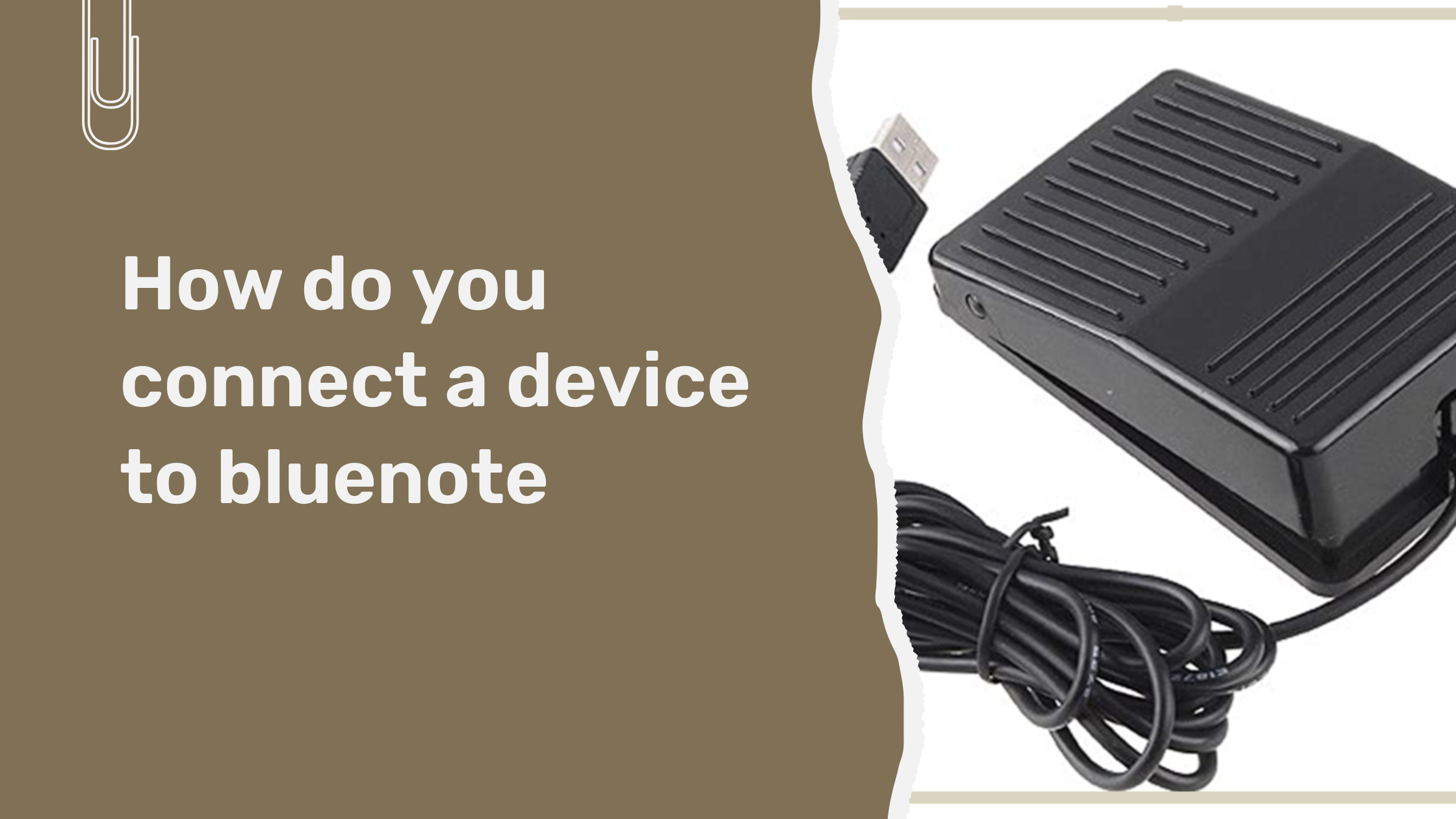 How do you connect a device to bluenote