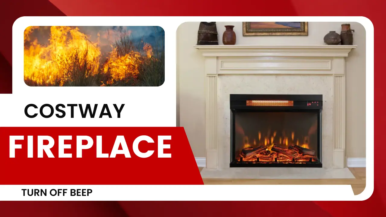 COSTWAY FIREPLACE TURN OFF BEEP