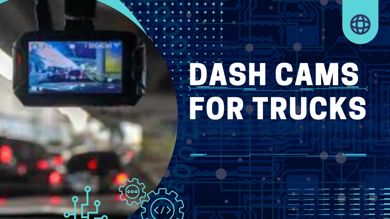 dash cams for trucks