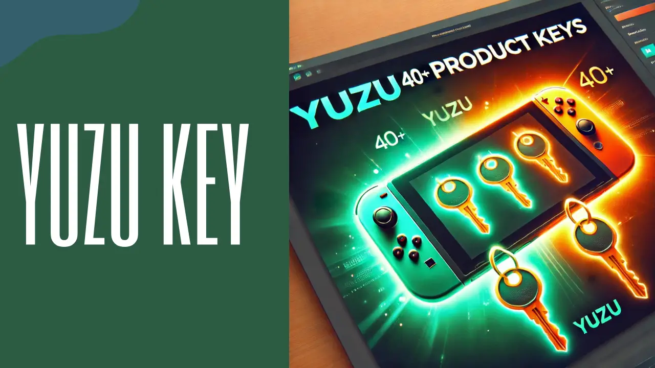 Yuzu Key – How to Get and Use for Nintendo Switch Emulation